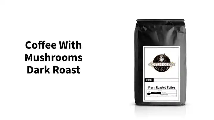 Coffee with Mushrooms Dark Roast by@Outfy